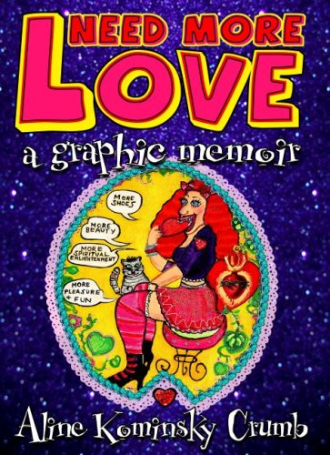 The cover of Need More Love: A Graphic Memoir