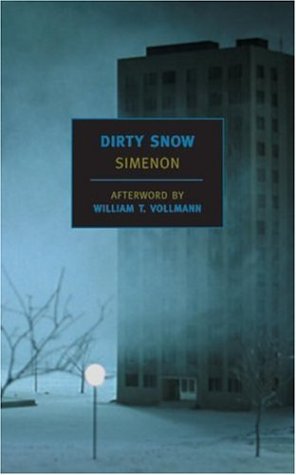 The cover of Dirty Snow (New York Review Books Classics)