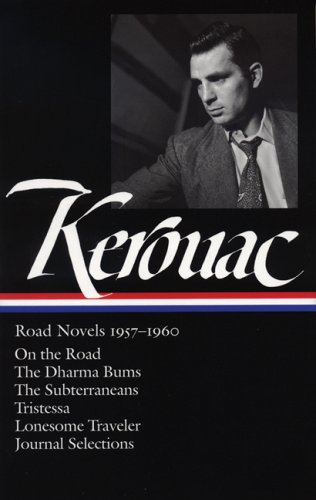 The cover of Jack Kerouac: Road Novels 1957-1960: On the Road / The Dharma Bums / The Subterr
