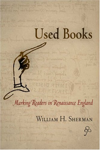 The cover of Used Books: Marking Readers in Renaissance England (Material Texts)