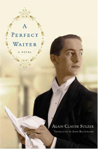 The cover of A Perfect Waiter: A Novel