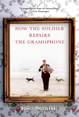 The cover of How the Soldier Repairs the Gramophone
