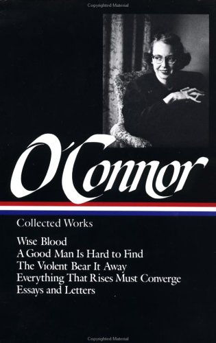 The cover of Flannery O'Connor : Collected Works