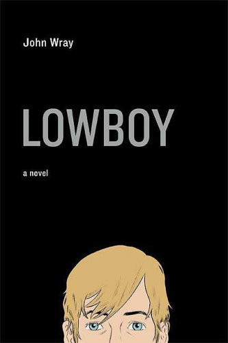 The cover of Lowboy: A Novel
