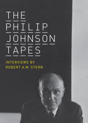 The cover of The Philip Johnson Tapes: Interviews by Robert A. M. Stern