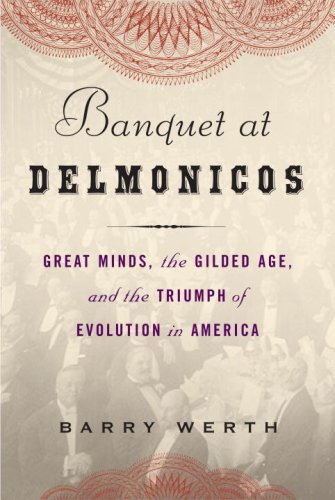 The cover of Banquet at Delmonico's: Great Minds, the Gilded Age, and the Triumph of Evolution in America