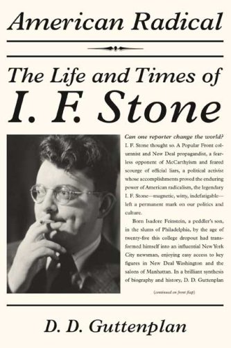 The cover of American Radical: The Life and Times of I. F. Stone