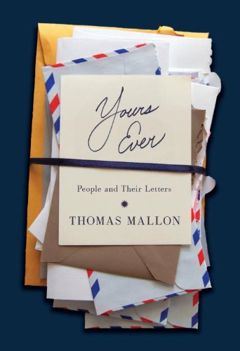 The cover of Yours Ever: People and Their Letters
