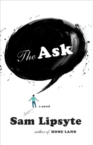 The cover of The Ask: A Novel