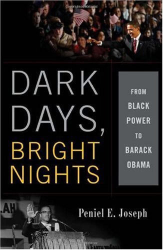 The cover of Dark Days, Bright Nights: From Black Power to Barack Obama