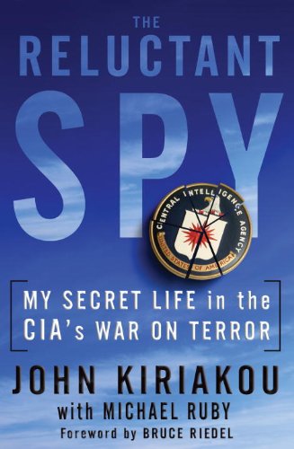 The cover of The Reluctant Spy: My Secret Life in the CIA's War on Terror