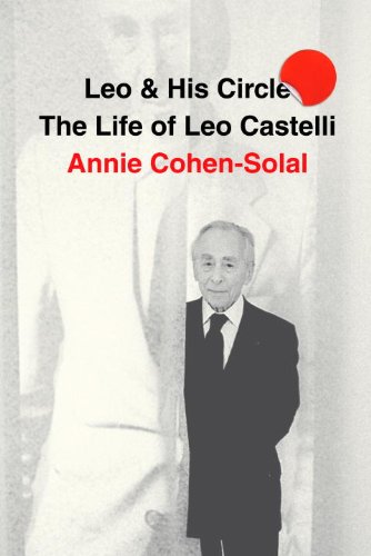 The cover of Leo and His Circle: The Life of Leo Castelli