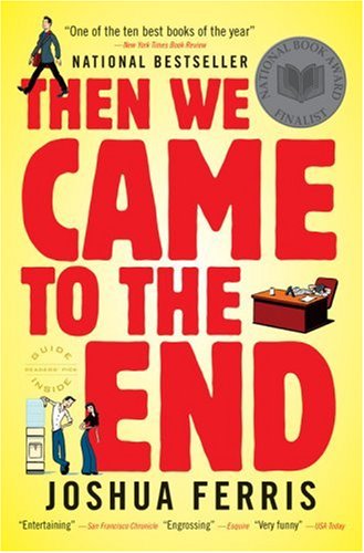 The cover of Then We Came to the End: A Novel