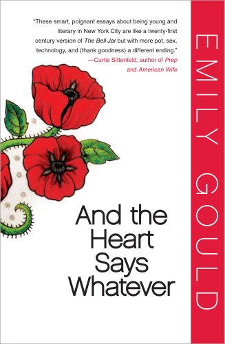 The cover of And the Heart Says Whatever