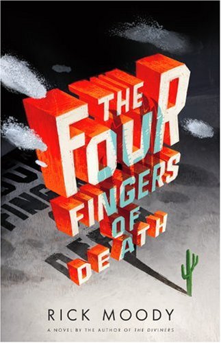 The cover of The Four Fingers of Death: A Novel
