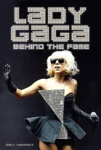 The cover of Lady Gaga: Behind the Fame