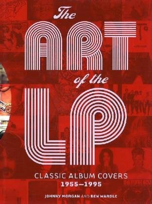The cover of The Art of the LP: Classic Album Covers 1955-1995