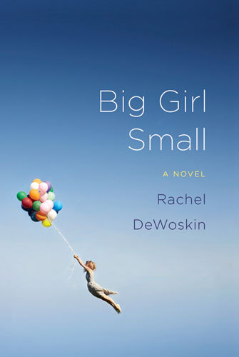 The cover of Big Girl Small: A Novel