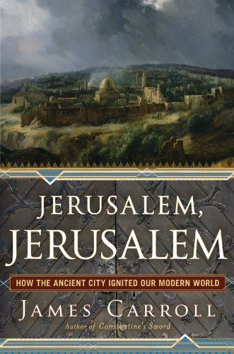 The cover of Jerusalem, Jerusalem: How the Ancient City Ignited Our Modern World