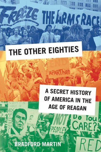 The cover of The Other Eighties: A Secret History of America in the Age of Reagan