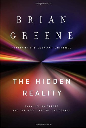 The cover of The Hidden Reality: Parallel Universes and the Deep Laws of the Cosmos