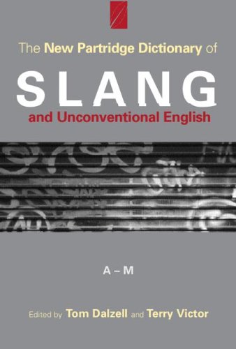 The cover of The New Partridge Dictionary of Slang and Unconventional English (Dictionary of Slang and Unconvetional English)