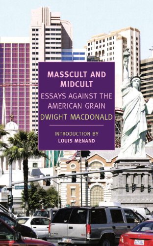 The cover of Masscult and Midcult: Essays Against the American Grain (New York Review Books Classics)