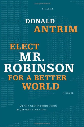 The cover of Elect Mr. Robinson for a Better World: A Novel