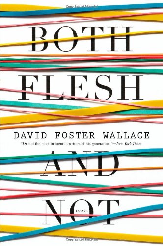 The cover of Both Flesh and Not: Essays
