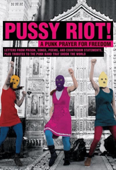 The cover of Pussy Riot!: A Punk Prayer for Freedom [Kindle Edition]