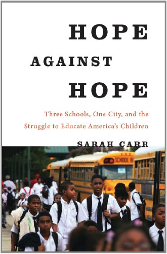 The cover of Hope Against Hope: Three Schools, One City, and the Struggle to Educate America's Children