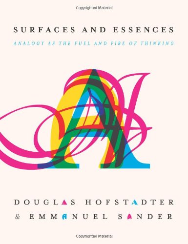 The cover of Surfaces and Essences: Analogy as the Fuel and Fire of Thinking