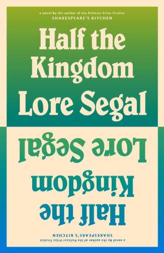 The cover of Half the Kingdom: A Novel