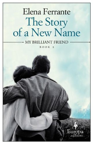 The cover of The Story of a New Name (Neapolitan Trilogy)