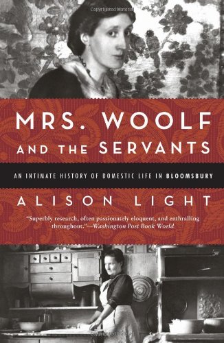 The cover of Mrs. Woolf and the Servants: An Intimate History of Domestic Life in Bloomsbury
