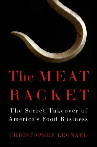 The cover of The Meat Racket: The Secret Takeover of America's Food Business