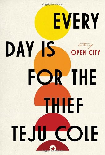The cover of Every Day Is for the Thief: Fiction