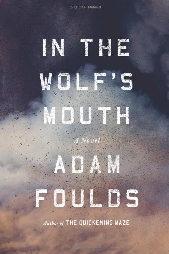 The cover of In the Wolf's Mouth: A Novel