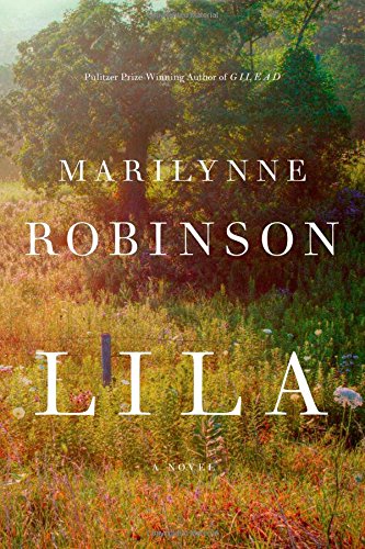 The cover of Lila: A Novel