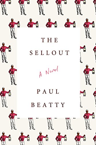 The cover of The Sellout: A Novel