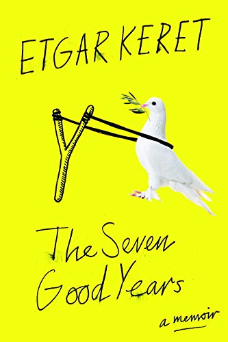 The cover of The Seven Good Years: A Memoir