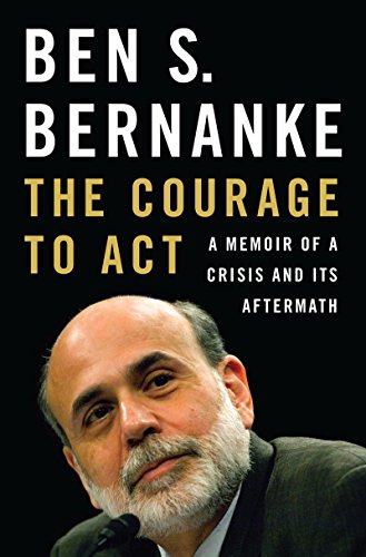 The cover of The Courage to Act: A Memoir of a Crisis and Its Aftermath