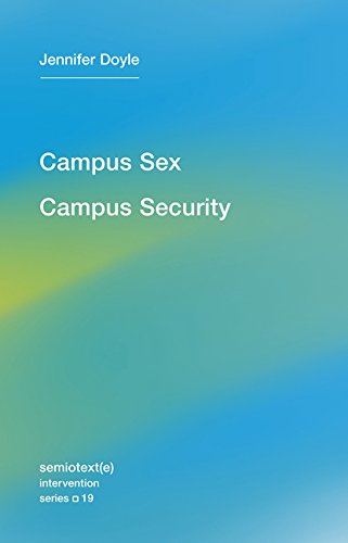 The cover of Campus Sex, Campus Security (Semiotext(e) / Intervention Series)