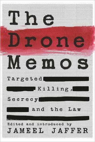 The cover of The Drone Memos: Targeted Killing, Secrecy, and the Law