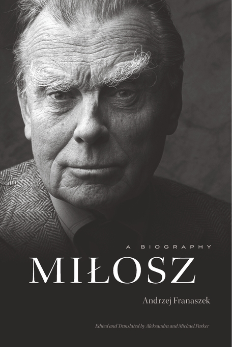 The cover of Milosz: a Biography