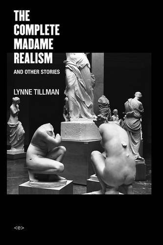 The cover of The Complete Madame Realism and Other Stories (Semiotext(e) / Native Agents)