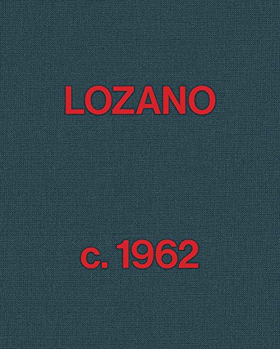 The cover of Lee Lozano: Lozano c. 1962
