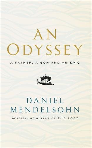 The cover of An Odyssey: A Father, A Son and an Epic