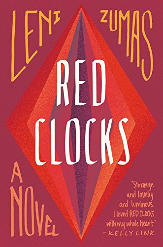 The cover of Red Clocks: A Novel