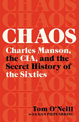 The cover of Chaos: Charles Manson, the CIA, and the Secret History of the Sixties